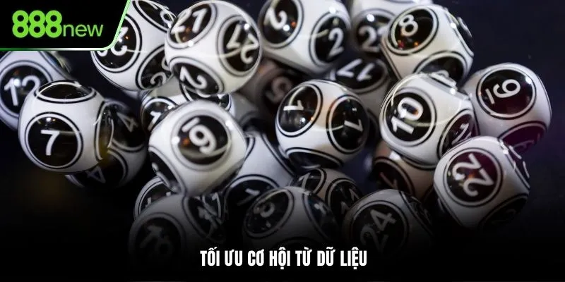 888NEW Tối ưu cơ hội từ dữ liệu