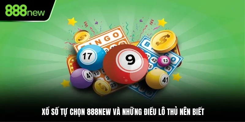 xổ số tự chọn
